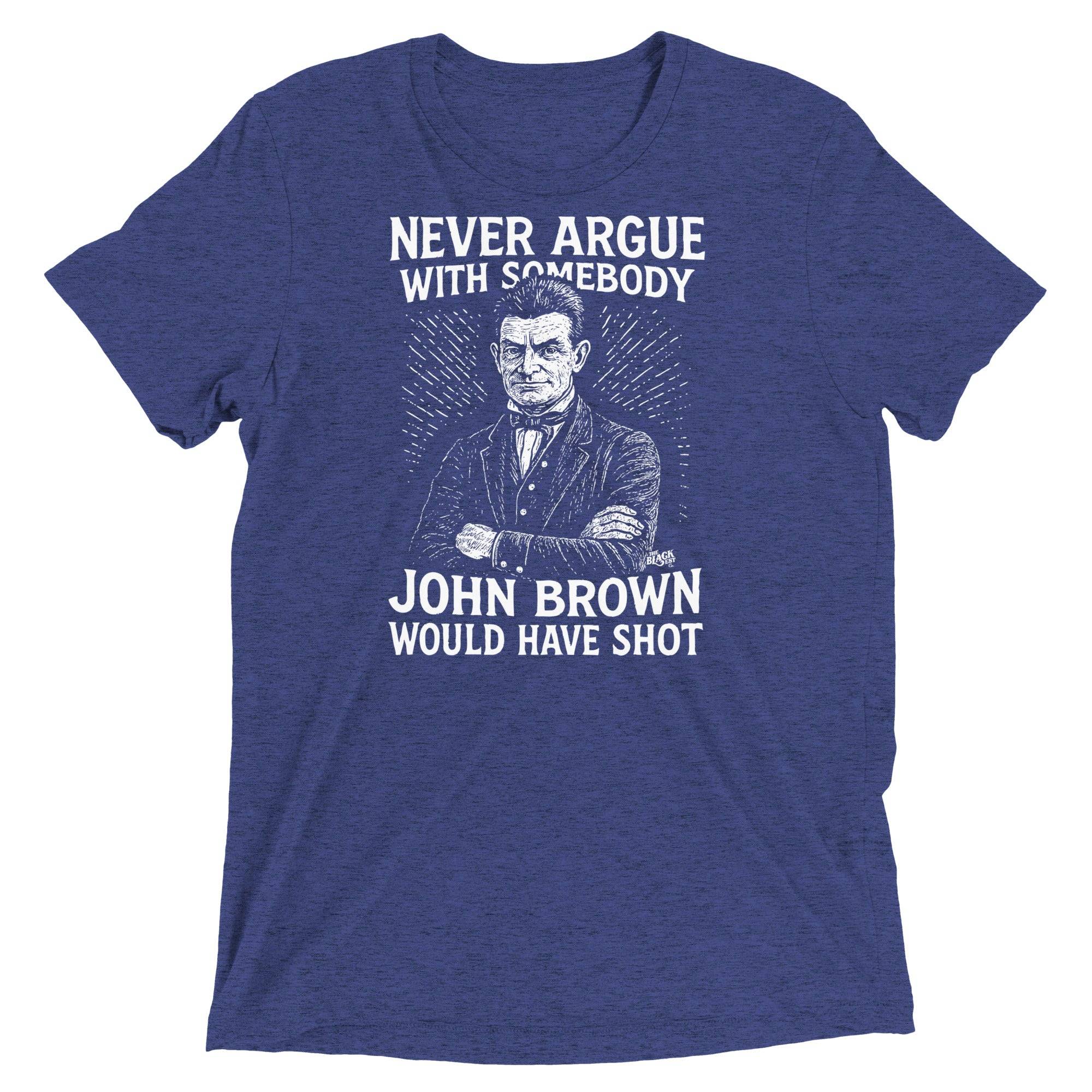 Never Argue John Brown Unisex Tri-Blend T-Shirt - Image 7
