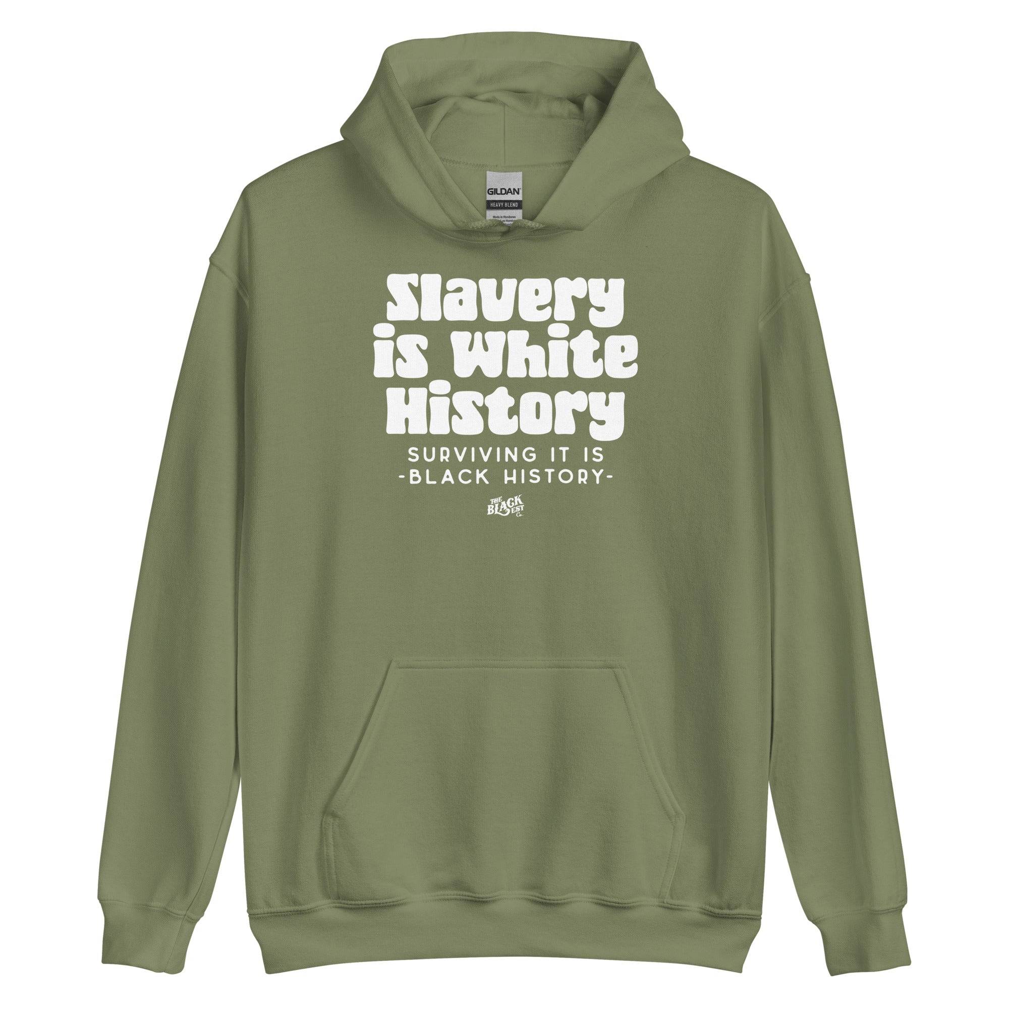 Slavery Is White History Hoodie - ALLY VERSION | by TheBlackest Co. - Image 6