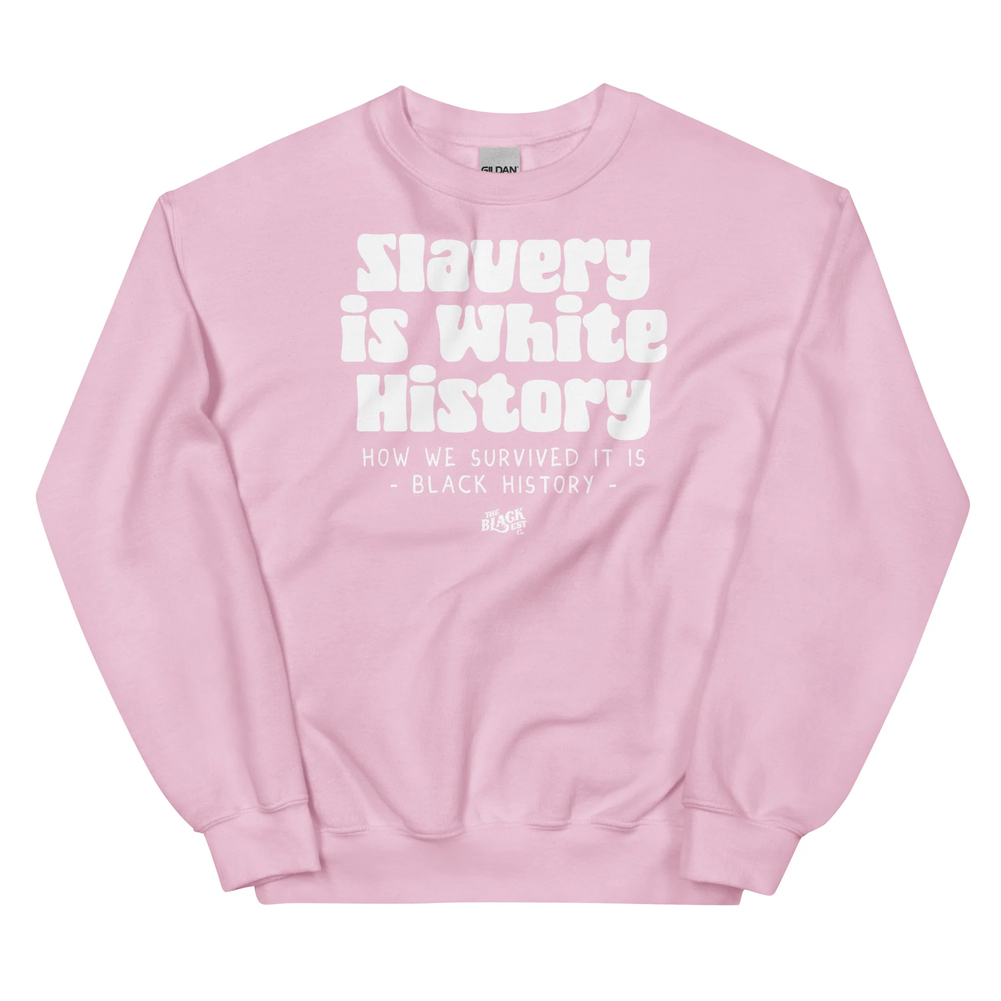 Slavery Is White History Unisex Sweatshirt - Image 12