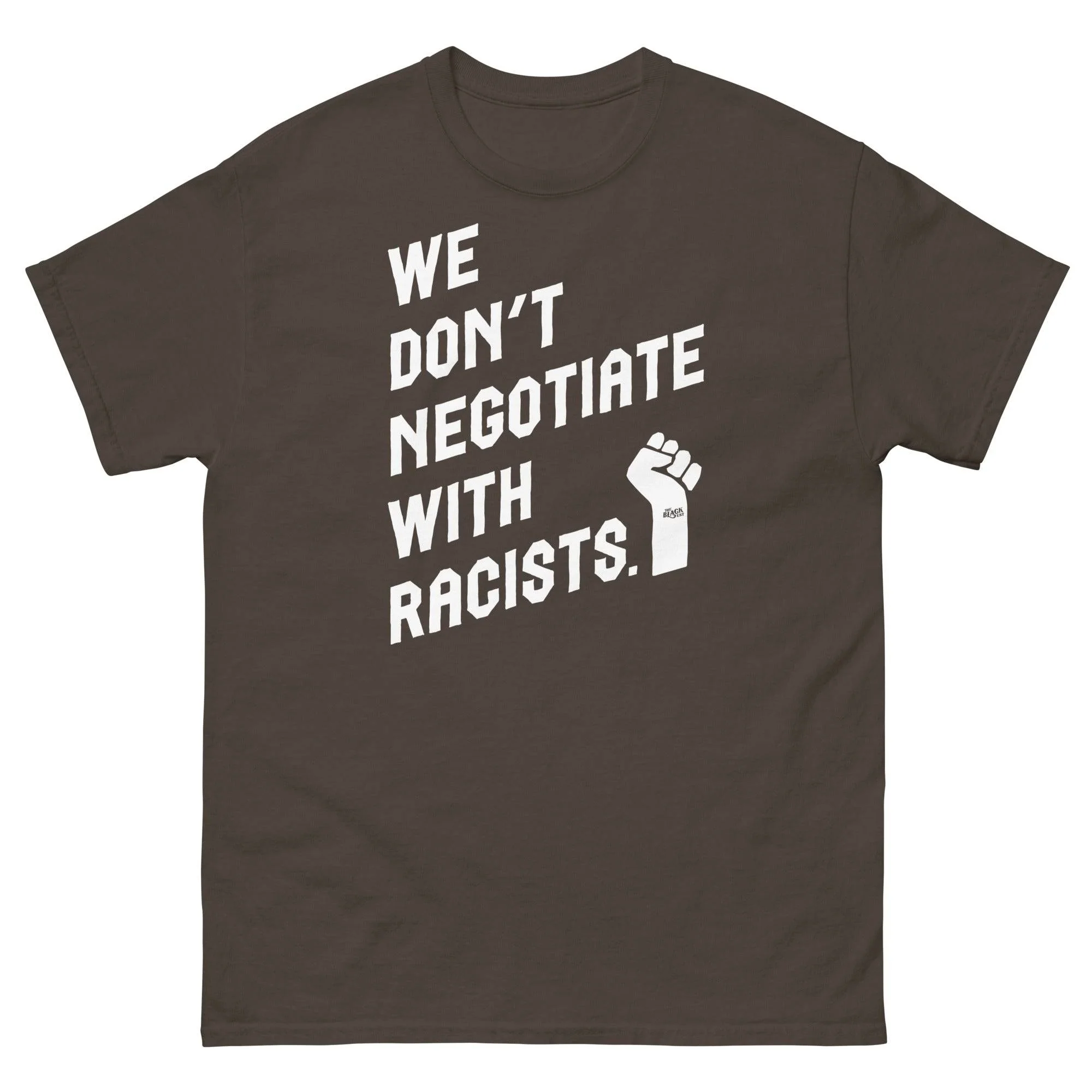 We Dont Negotiate With Racists Men's T-Shirt - Image 4