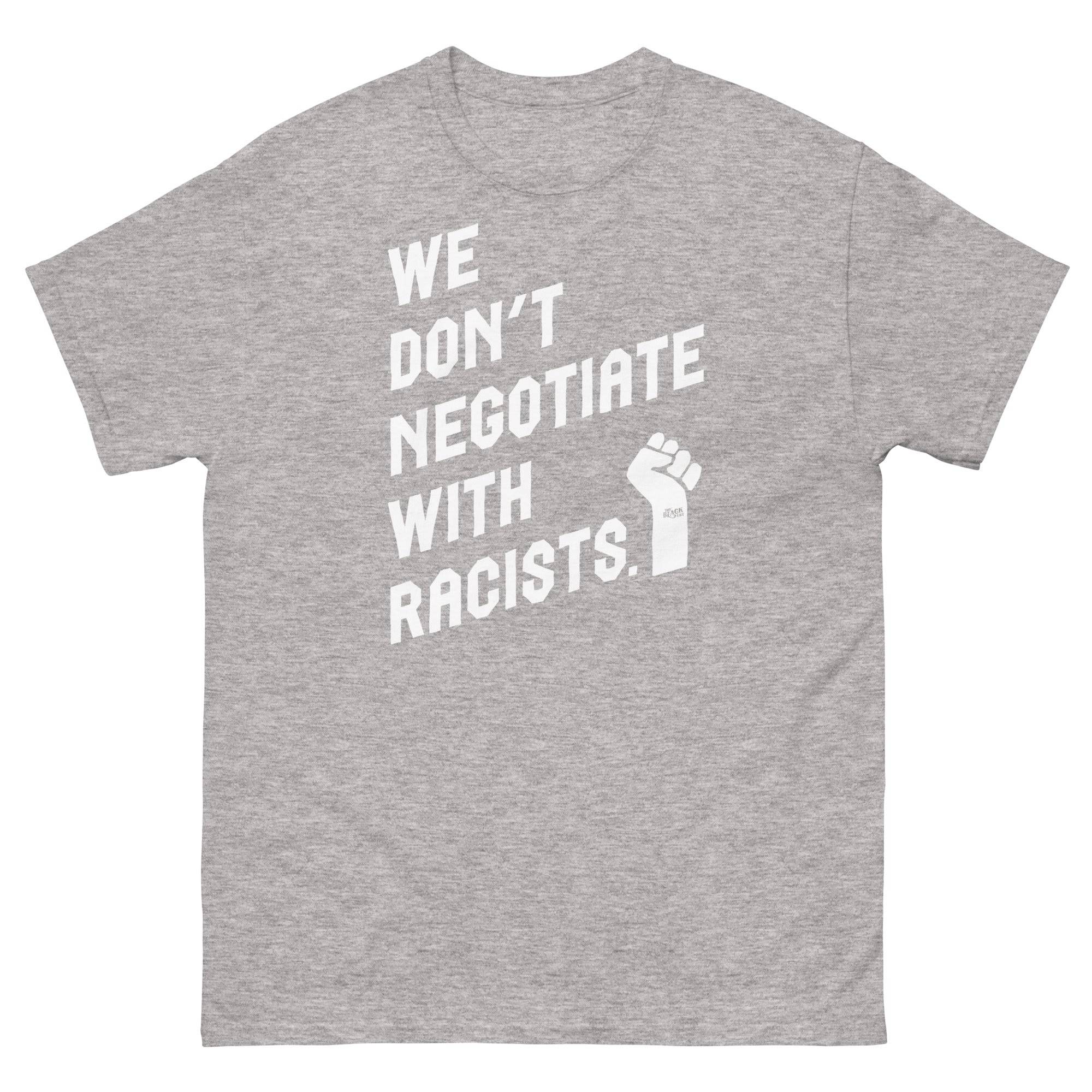 We Dont Negotiate With Racists Men's T-Shirt - Image 7