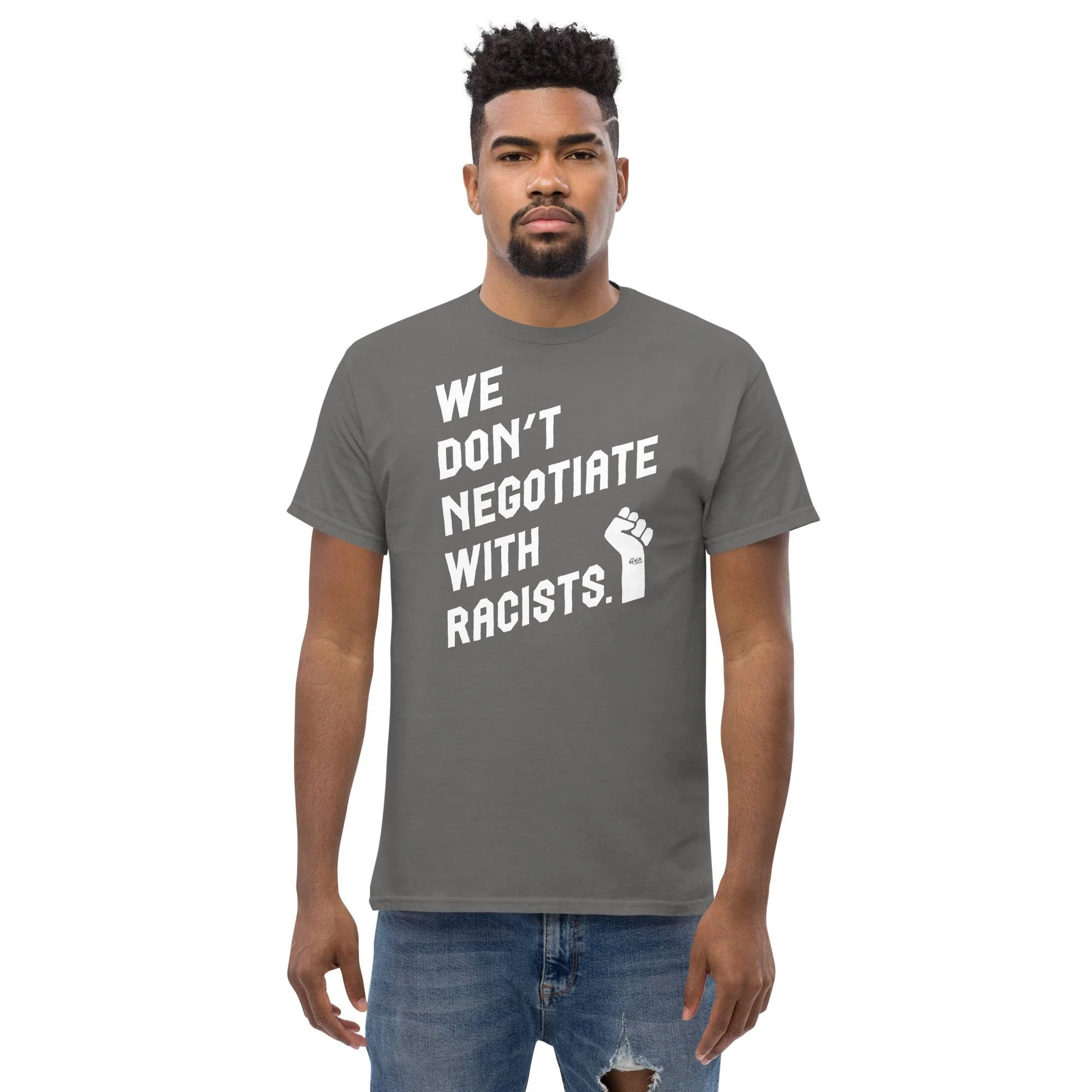 We Dont Negotiate With Racists Men's T-Shirt - Image 8