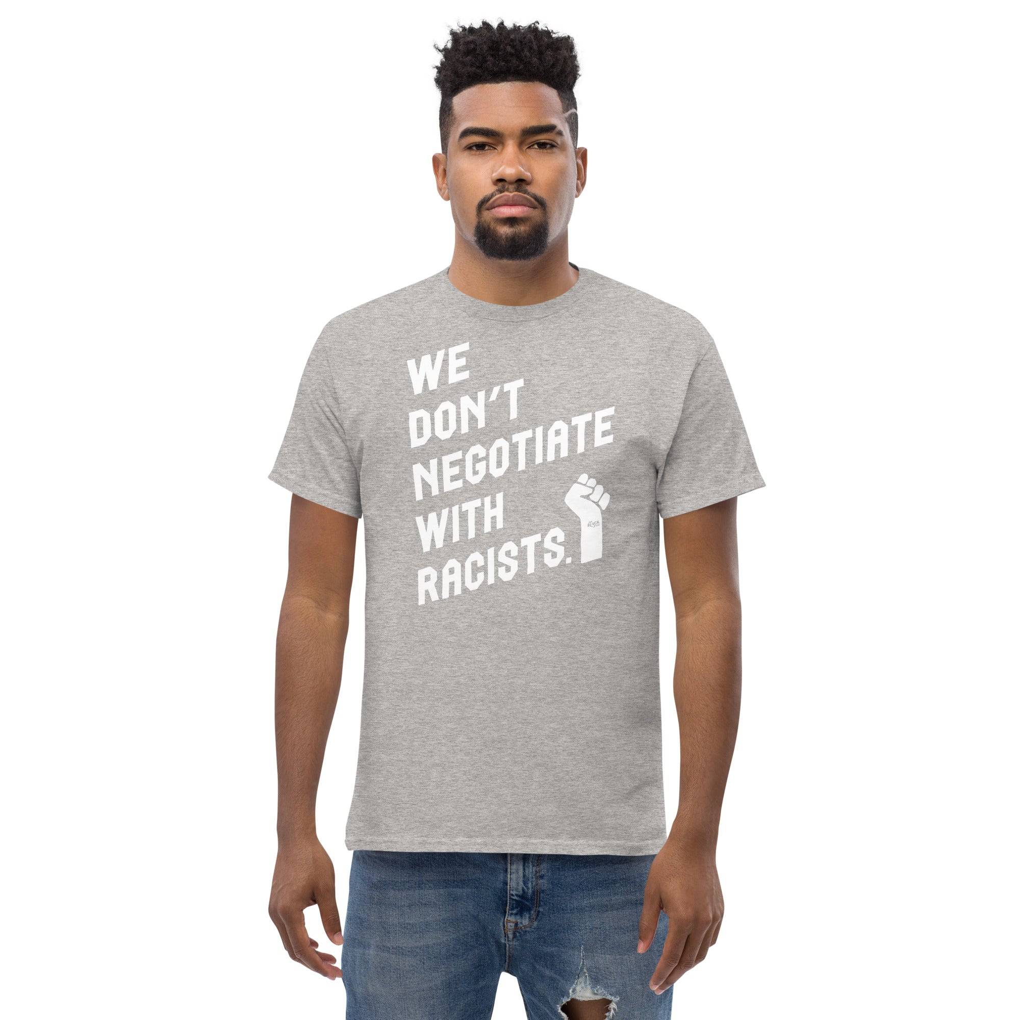 We Dont Negotiate With Racists Men's T-Shirt - Image 9