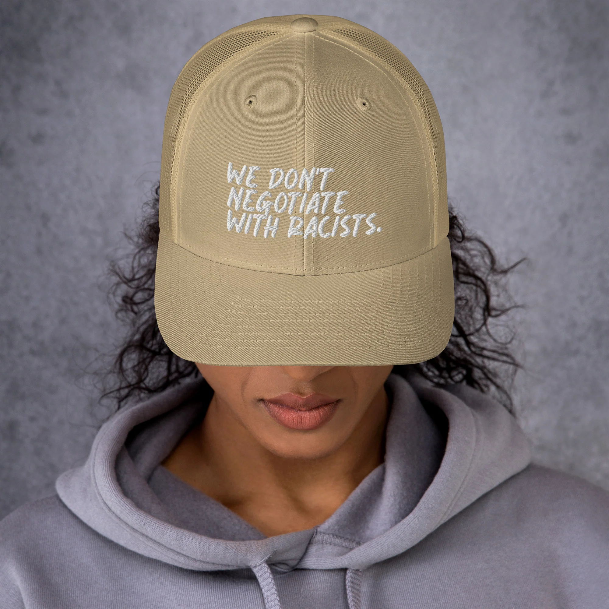 We Don't Negotiate With Racists Trucker Cap - Image 7