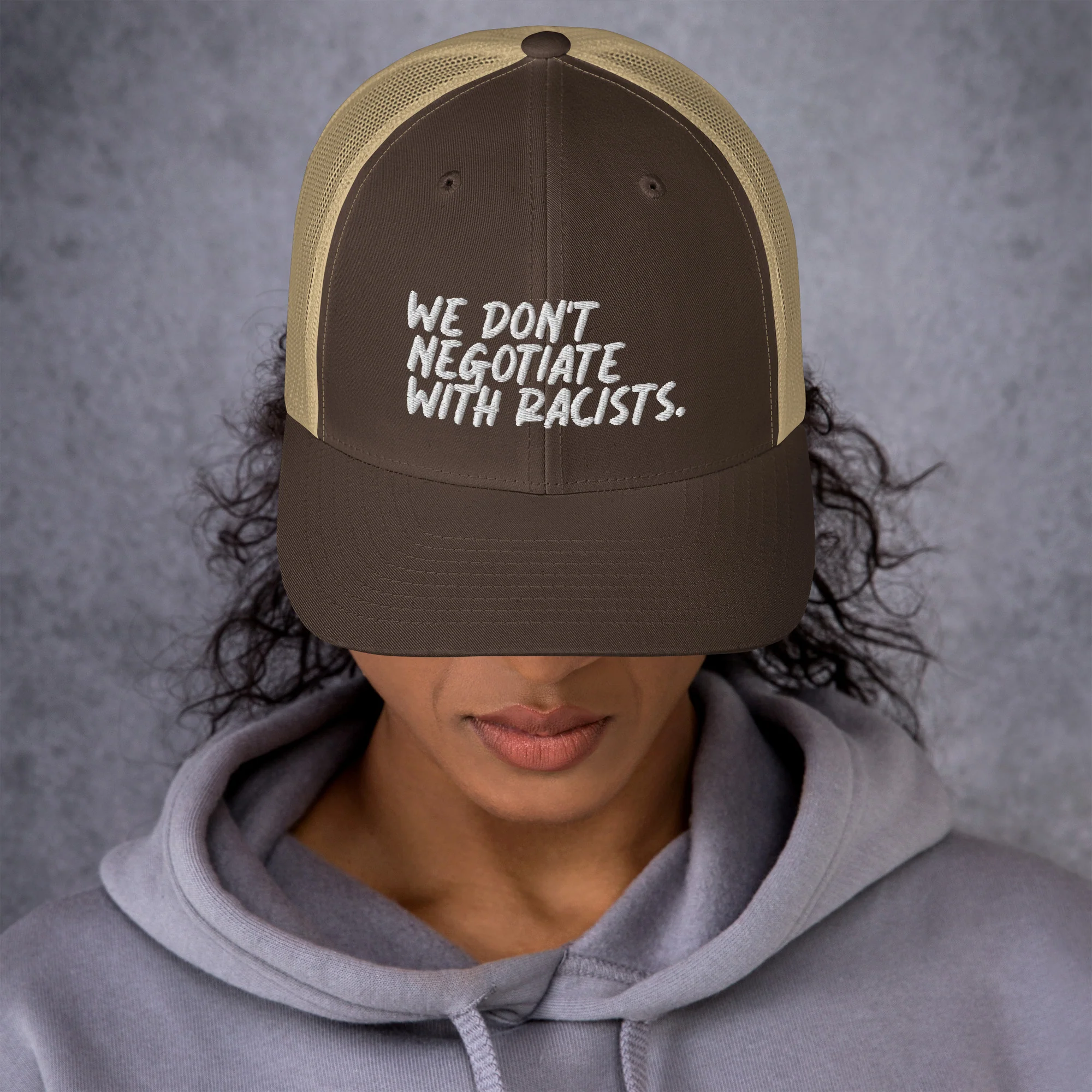 We Don't Negotiate With Racists Trucker Cap - Image 9