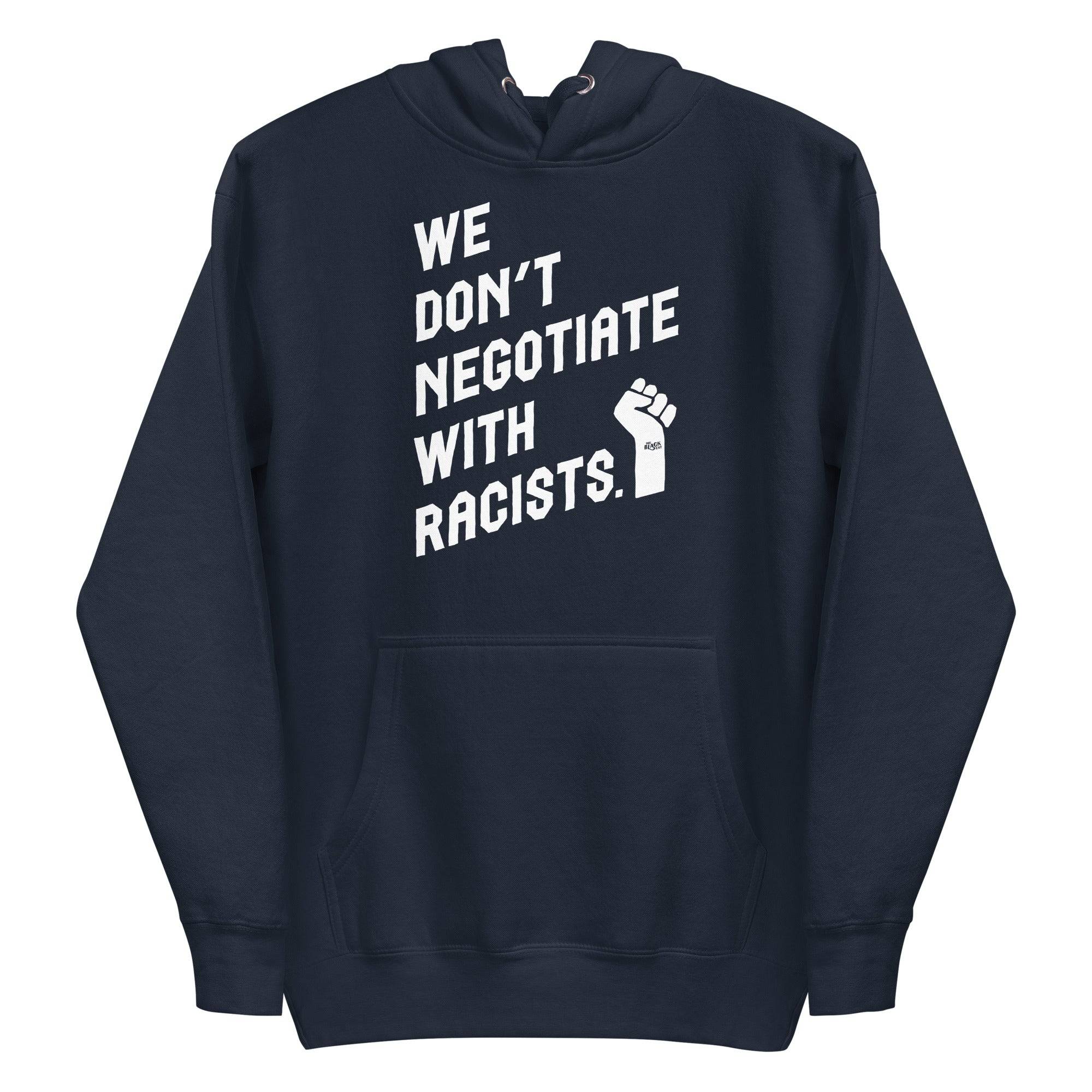 We Don't Negotiate With Racists Premium Hoodie - Image 4