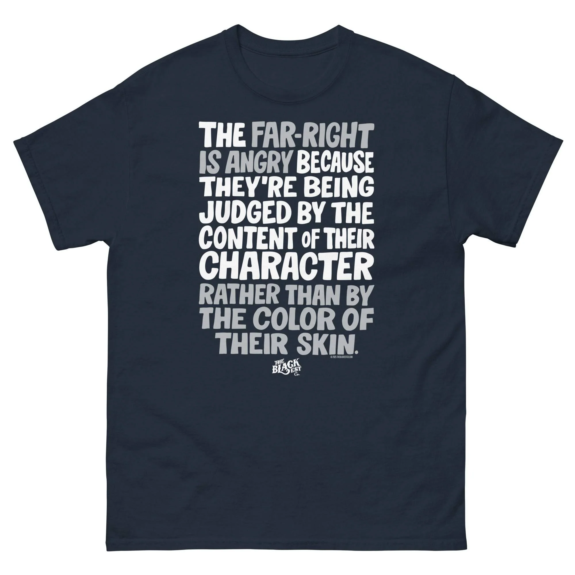Why The Far Right Is Angry T-Shirt by TheBlackest Co. - Image 4