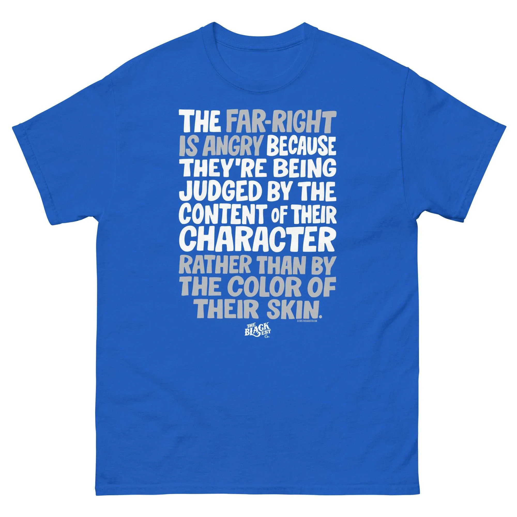 Why The Far Right Is Angry T-Shirt by TheBlackest Co. - Image 7